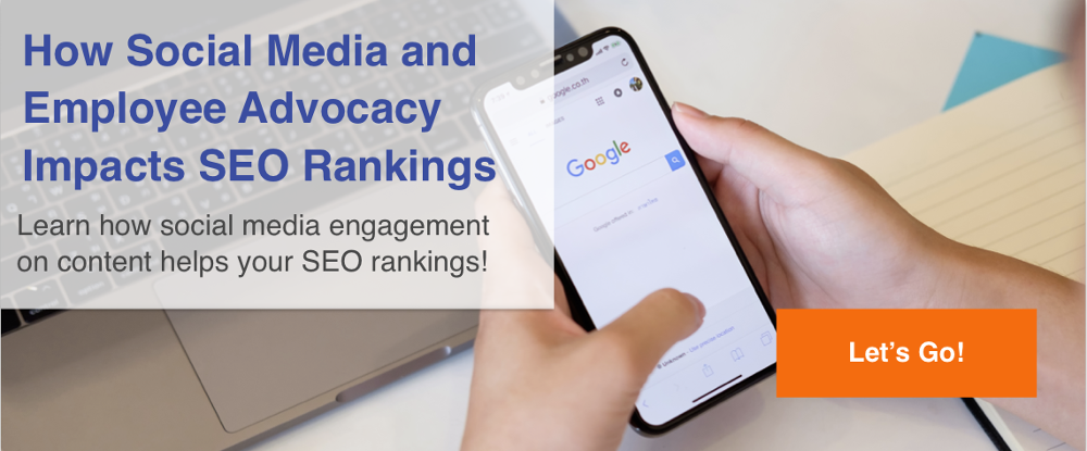 SEO Google Rankings Social Media Engagement Employee Advocacy
