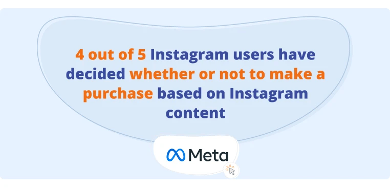 4 out of 5 Instagram users have decided whether or not to make a purchase based on Instagram content-1