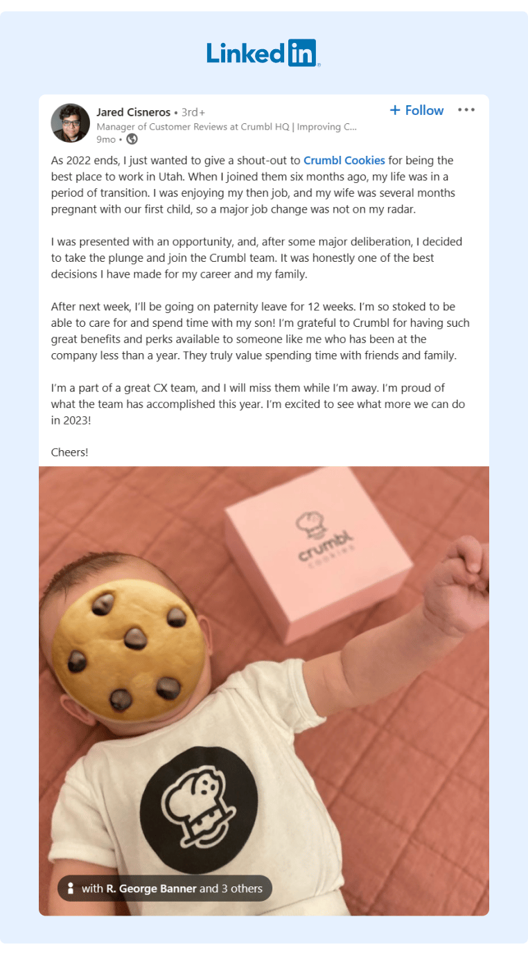A Crumbl employee gave a shoutout to the company for giving him the opportunity of taking care of his newborn baby thanks to the companys paternity leave perk