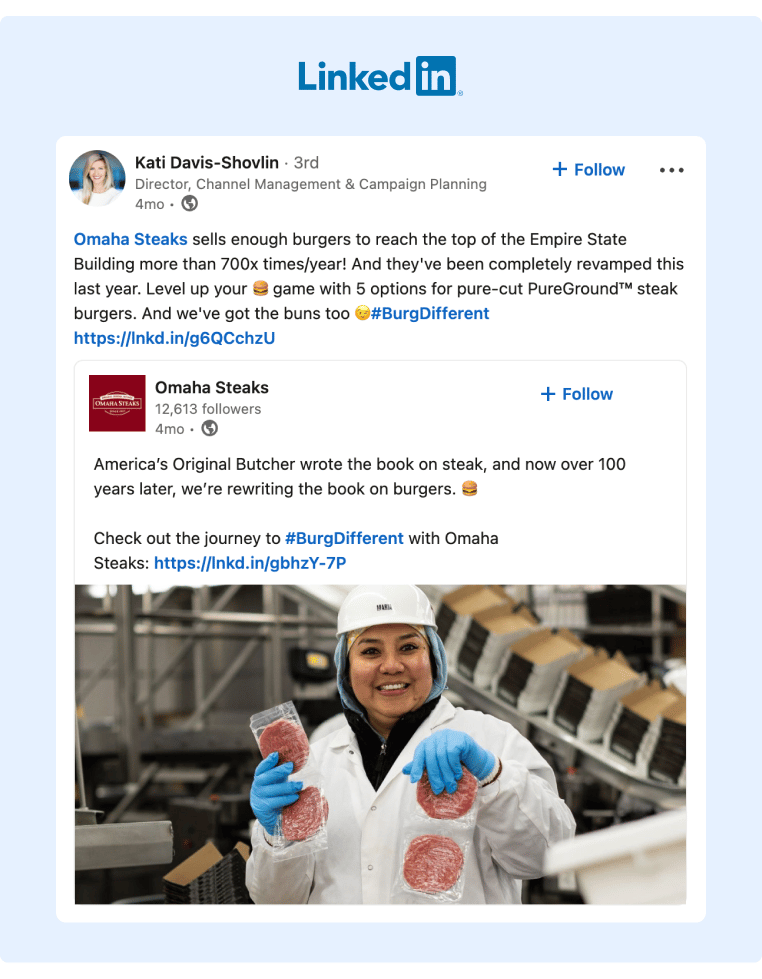 A Director from Omaha Steaks reposted on LinkedIn relevant company news celebrating the companys notoriety across their market and how they continue improving their standards