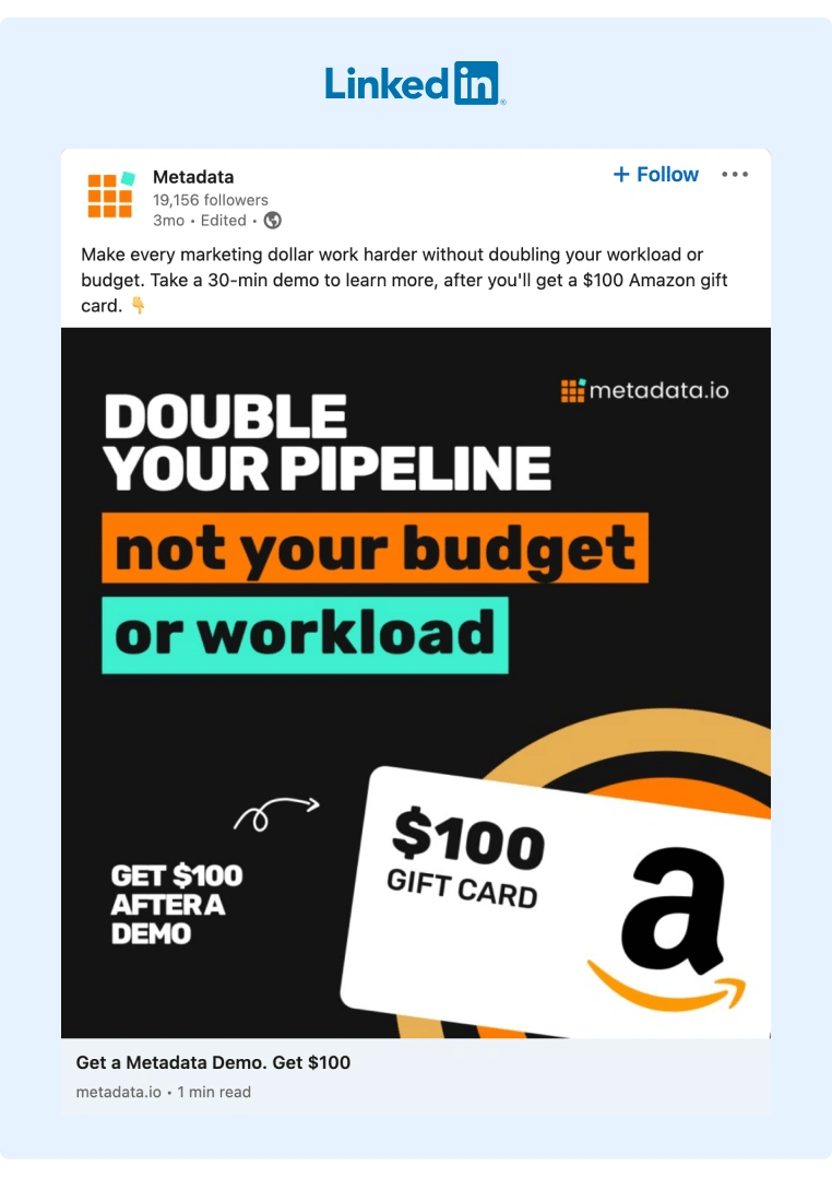 A LinkedIn ad from Metadata about how to double your budget offering an Amazon gift card for signing up for a demo