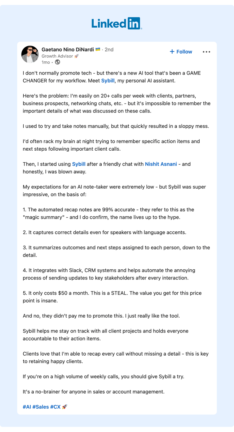 A LinkedIn author gave his personal and detailed insights on using AI to organize his daily schedule and how the personal assistant software Sybill exceeded his expectations