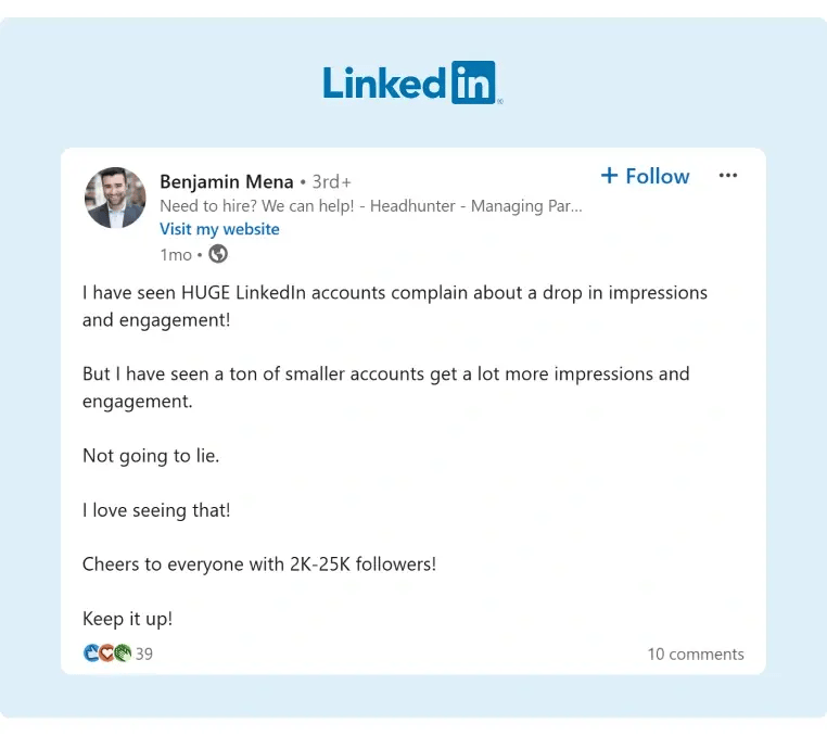 A LinkedIn post about how smaller accounts are getting more impressions and engagement