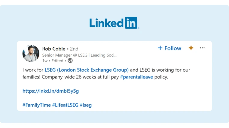 A London Stock Exchange Group employee is proud to announce that the company provides 26 weeks of paid parental leave