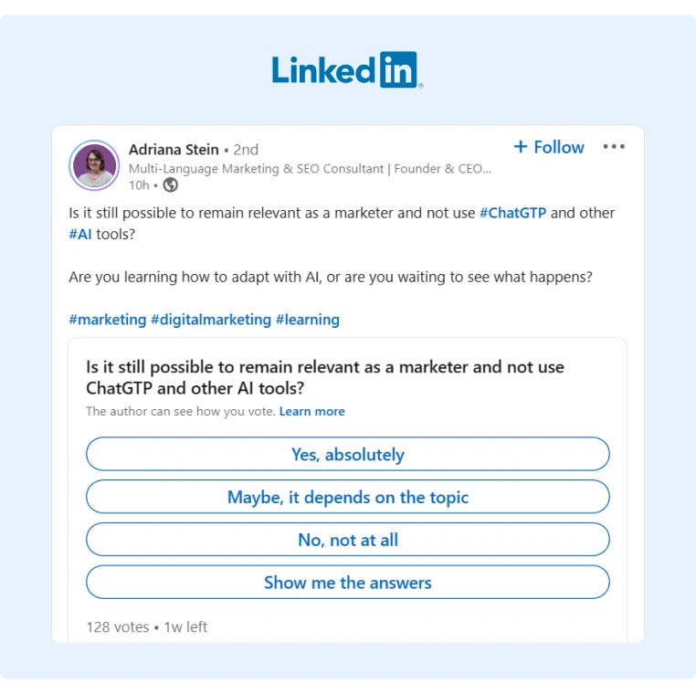 A Poll created in LinkedIn about the impact that AI tools have on the importancy of a marketers role