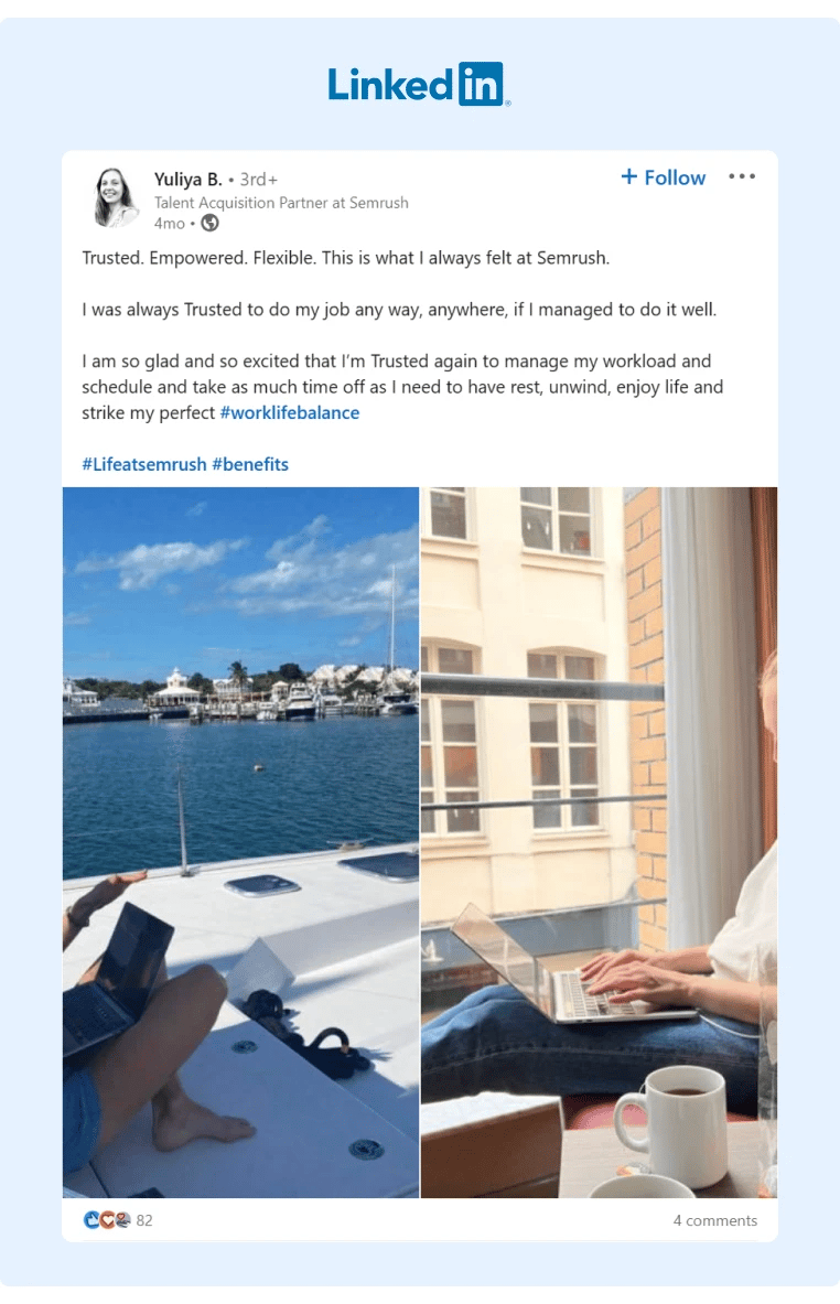 A Semrush employee posted on LinkedIn about the flexible schedule and great work culture they promote with their employees