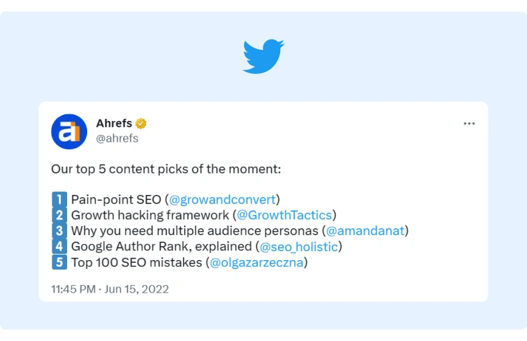 A Tweet by Ahrefs where they listed their top content blogs and tagged the authors of each post