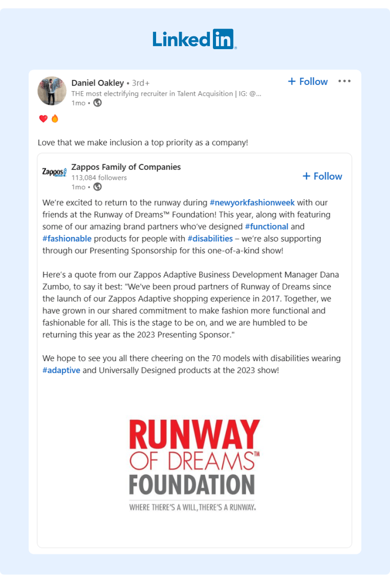 A Zappos employee shared on their LinkedIn a company post about their collaboration with Runway of Dreams and celebrated the company for making inclusion a top priority