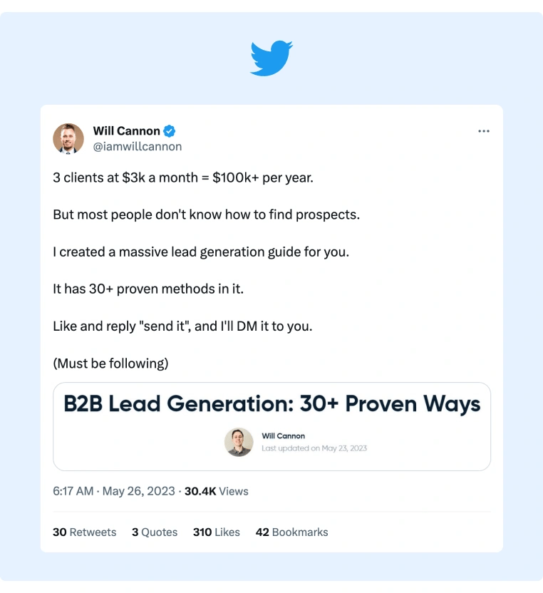 A tweet from Will Cannon gained a considerable amount of engagement when he posted a compelling blueprint supported by a case study regarding Lead Generation for B2B