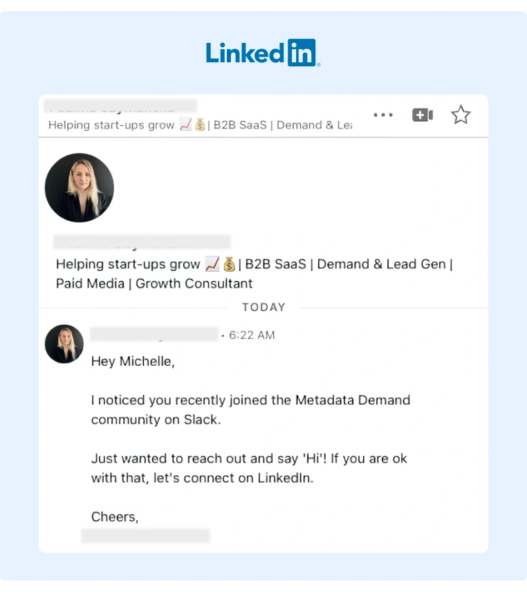 An outreach message campaign through LinkedIn messaging after Michelle joined a community on Slack