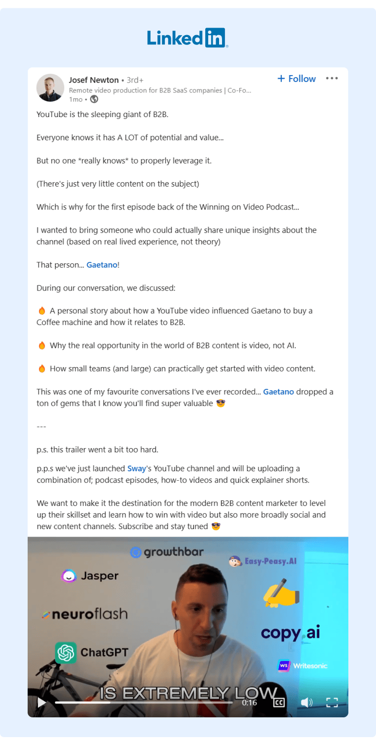 Another post from Josef Newton about B2B Video Marketing now repurposing the podcast material as a video post in LinkedIn