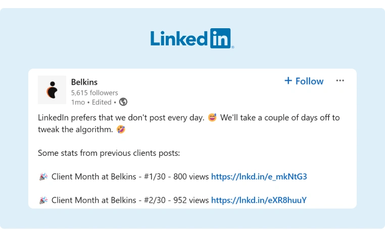 Belkins shared a single post with multiple updates to avoid being flagged by LinkedIns algorithm