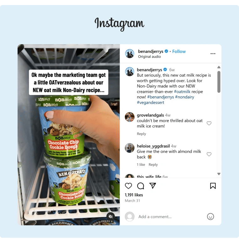 Ben&Jerrys shared a funny Instagram reel of their oat milk ice cream