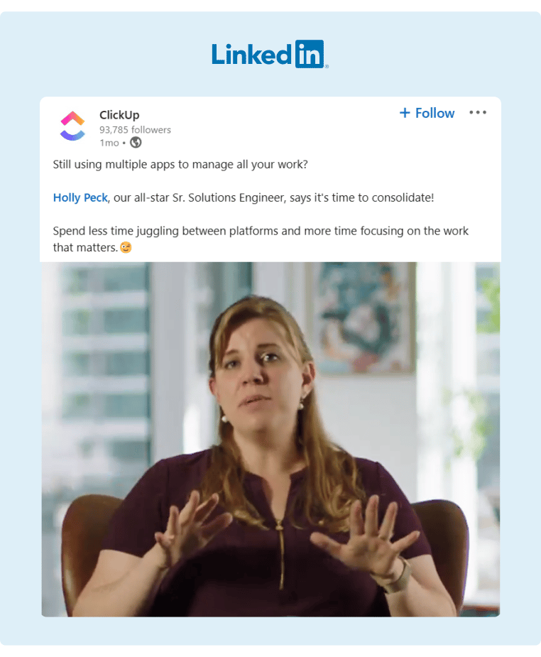 ClickUp LinkedIn video used one of their employees testimonials about the usage of multiple apps for work