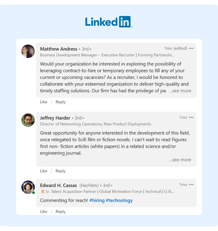 Commenters on a LinkedIn Job Post were mostly executives and recruiters incentivized to promote and acquire value to their networks