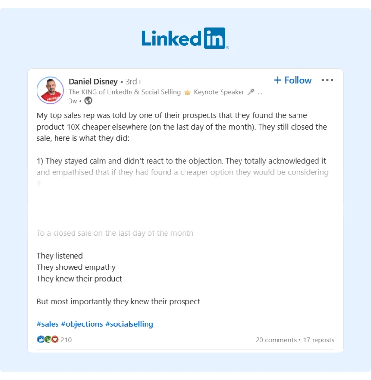 Daniel Disney shared with his LinkedIn audience how his top sales representative was able to overcome an obstacle and succesfully close a sale