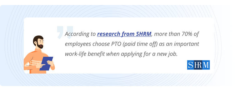 Employees choose PTO as an important work-life benefit