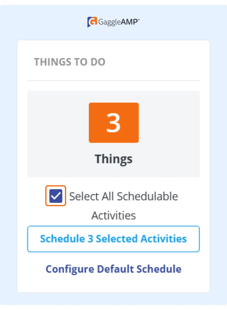 GaggleAMPs Tool enables you to select all schedulable activities in your profile