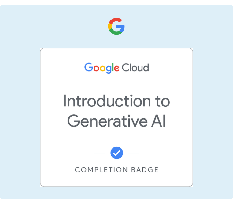 Google Cloud offers an introductory course to AI and provides the participant with progress badges