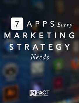 7 Apps Every Marketing Strategy Needs