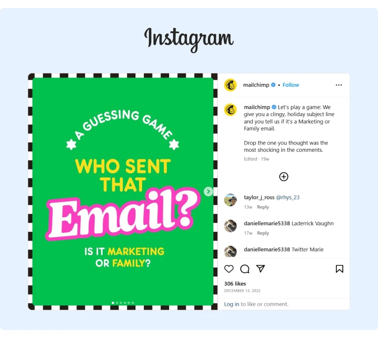 Mailchimp posted on their Instagram a picture with text poking fun at how email marketing works