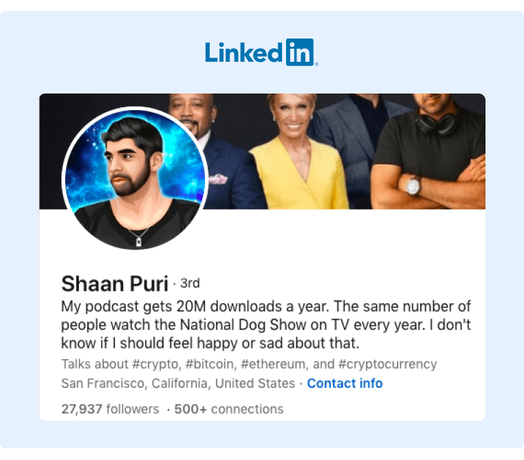 Personal Brand on LinkedIn - Great sense of humor, making him enjoyable to follow just by looking at his bio