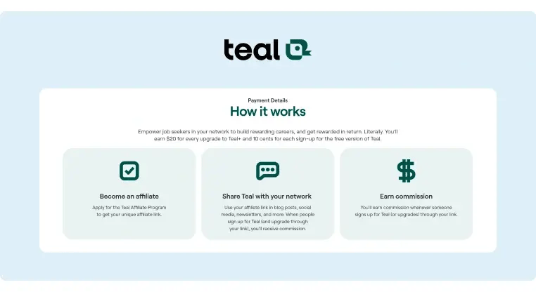 TealHQ Partner Program lets you earn a commision for every sign up and upgrade