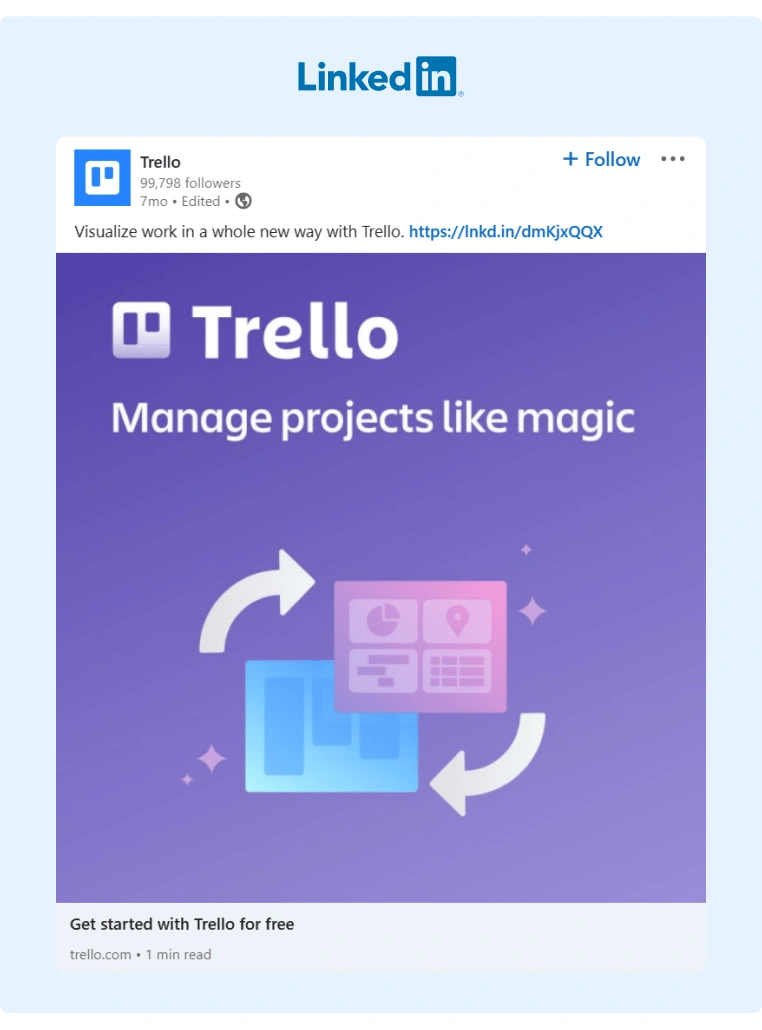 Trello uses a LinkedIn to advertise on how to get started with their tool for free