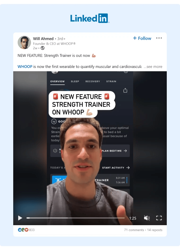 WHOOPs founder shared a video on LinkedIn promoting a new feature for their product which generated more engagement compared to the brands own post