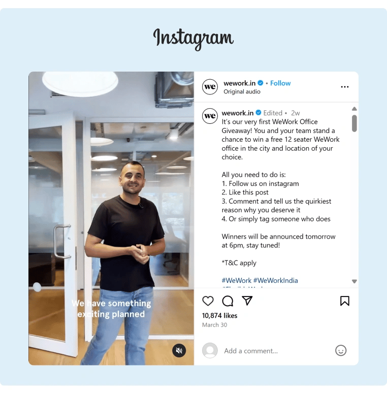 WeWork India ran a contest giveaway on social media to attract users