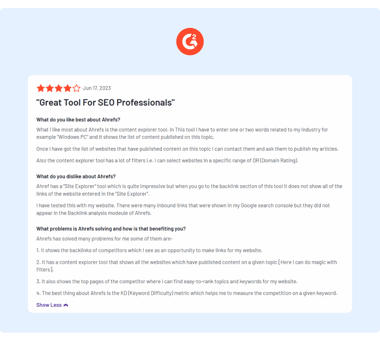 A review of Ahrefs where the feedback details the positives and the opportunities to improve that the tool has