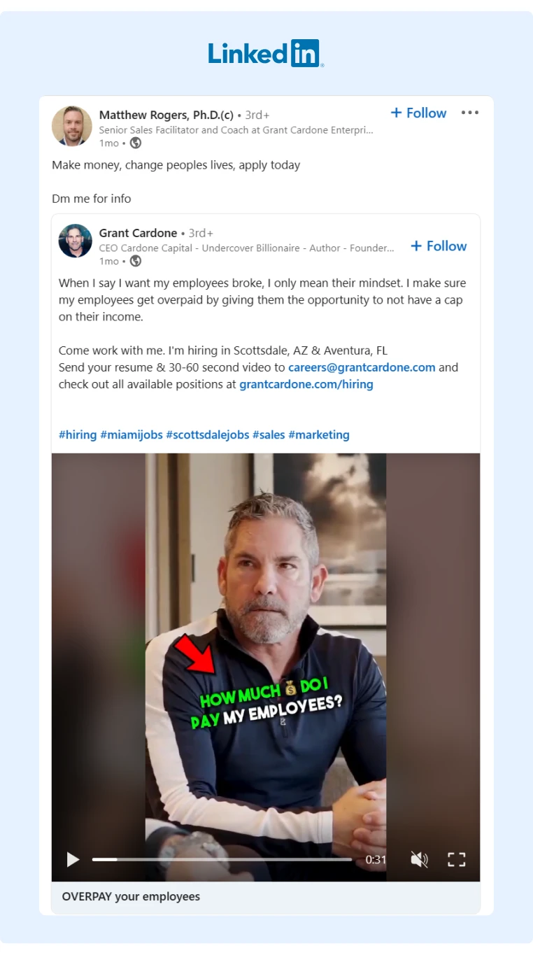 Grant Cardone posted a recruitment video which then was reposted on LinkedIn by one of his employees
