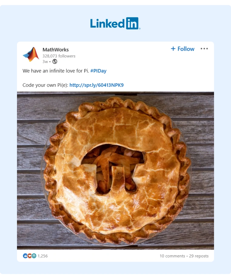 MathWorks shared on LinkedIn an image of a pie while also refering to the math Pi symbol