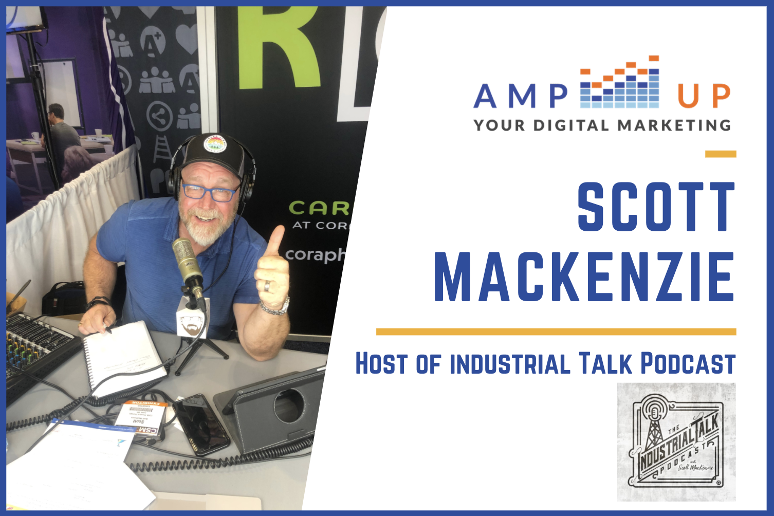 Scott Mackenzie of Industrial Talk discussing how podcasts can increase sales