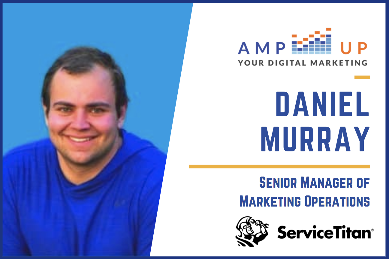 Daniel Murray of Service Titan on Building a Personal Brand