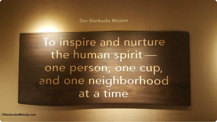 Starbucks Core Values Statement in a plaque located in one of their facilities